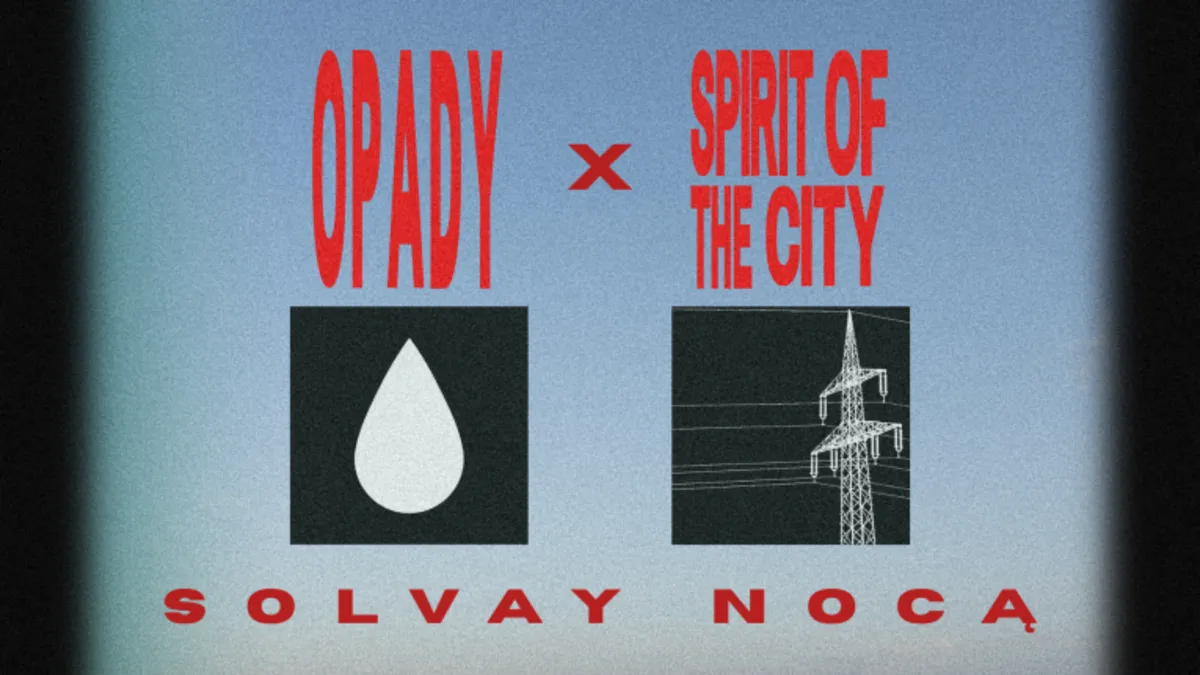  Solvay Nocą: koncerty zespołów Opady x Spirit of the city 