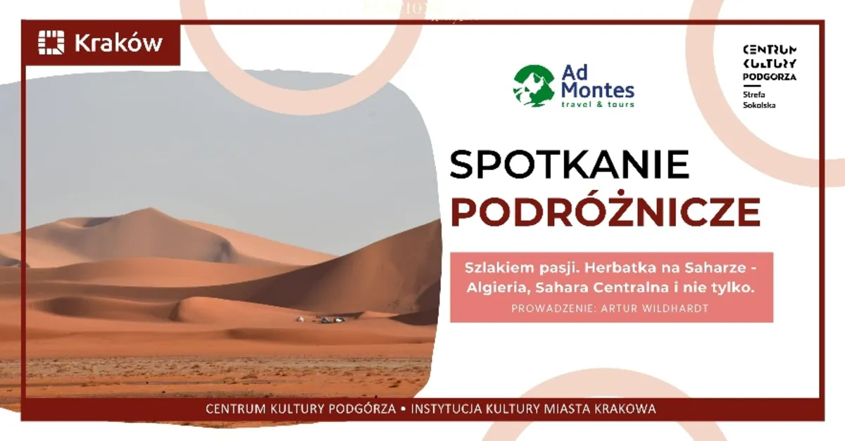  Herbatka na Saharze - Algieria Sahara Centralna i nie tylko, spotkanie podróżnicze 
