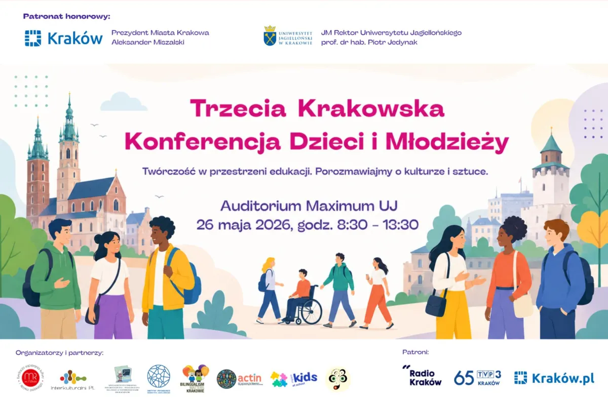 Trzecia Krakowska Konferencja Dzieci i Młodzieży- Twórczość w przestrzeni edukacji. Porozmawiajmy o kulturze i sztuce.