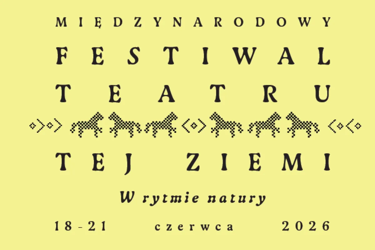Festiwal Teatru Tej Ziemi "W rytmie natury”