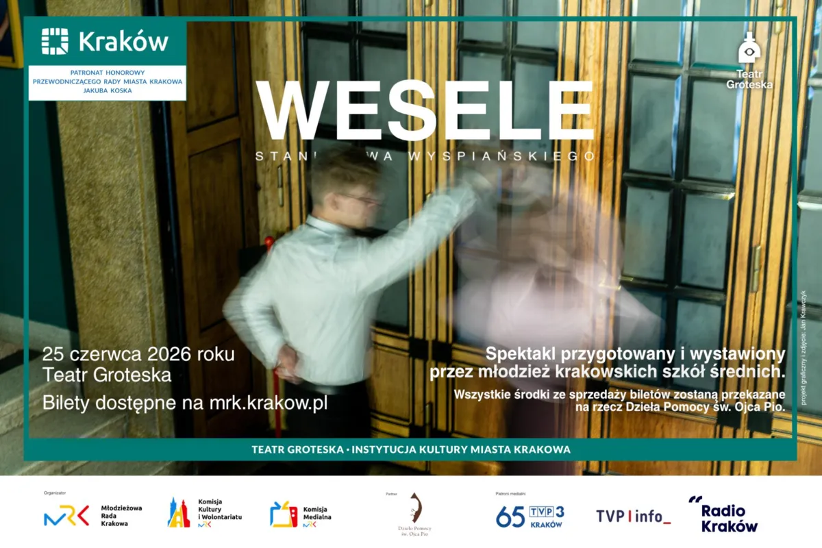 Krakowska młodzież wystawia „Wesele" i pomaga osobom w kryzysie bezdomności