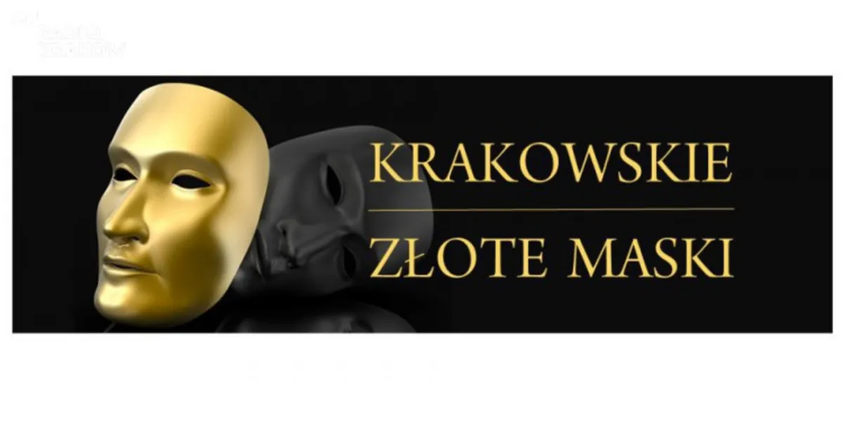 Powracają Złote Maski - ważna część teatralnej tradycji Krakowa