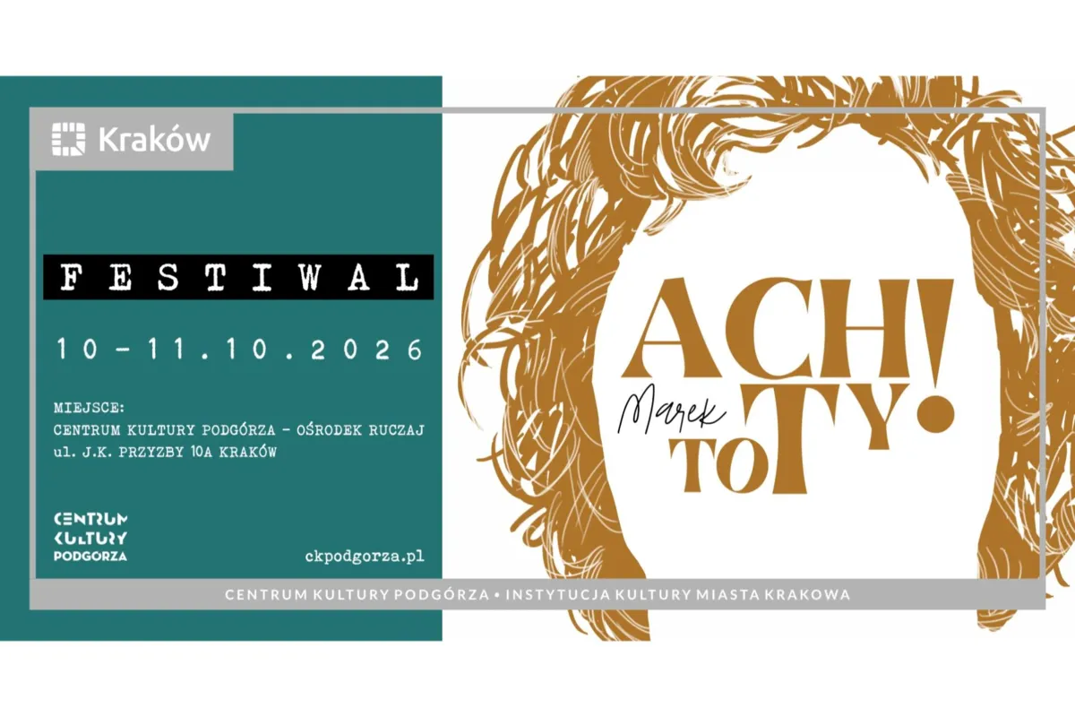 Marek, ach to TY! - nowy festiwal w Ośrodku Ruczaj.