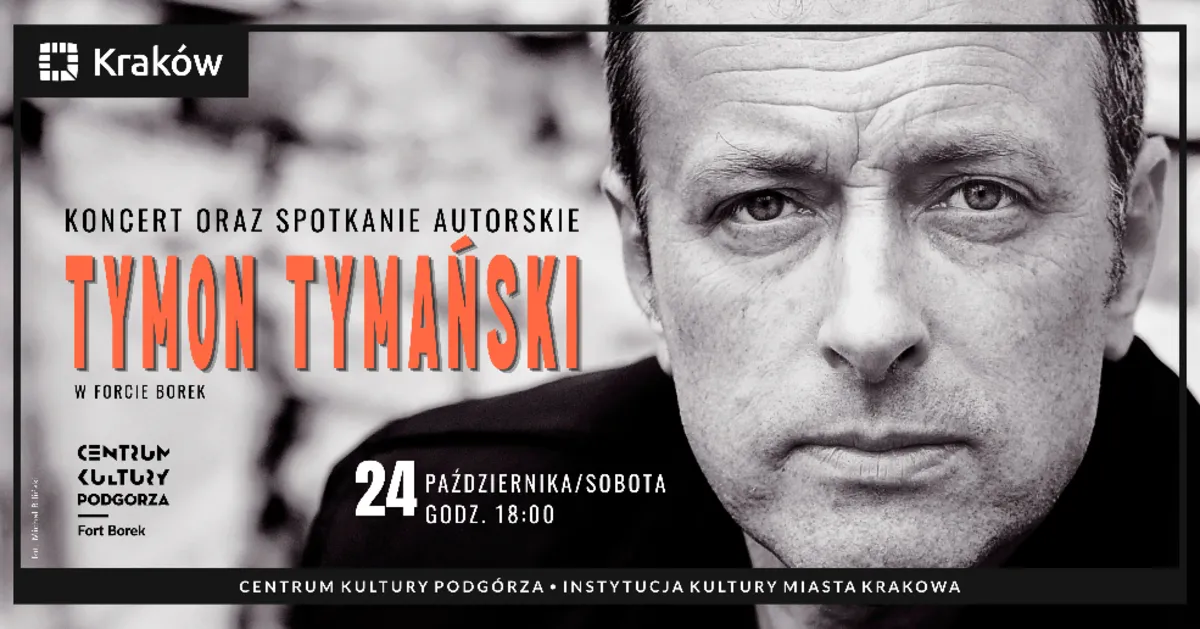 Tymon Tymański w Forcie Borek – koncert oraz spotkanie autorskie