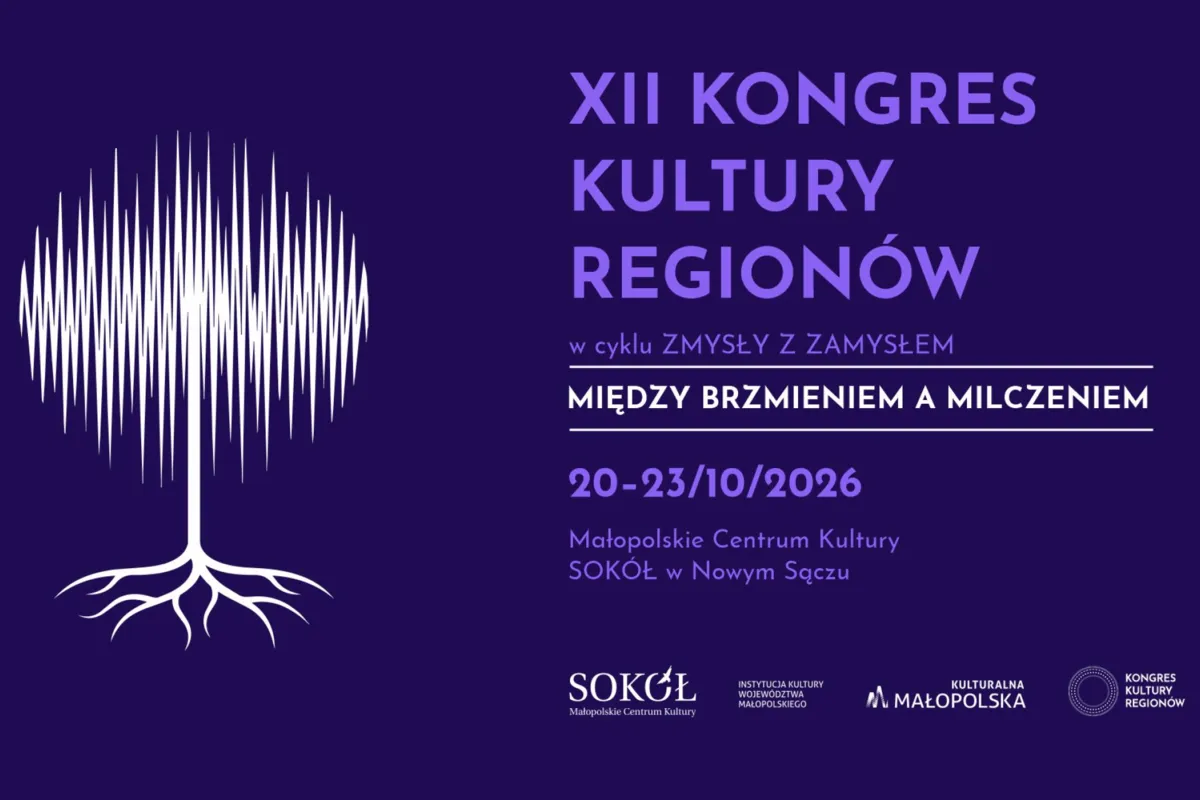 XII Kongres Kultury Regionów: „Między brzmieniem a milczeniem”