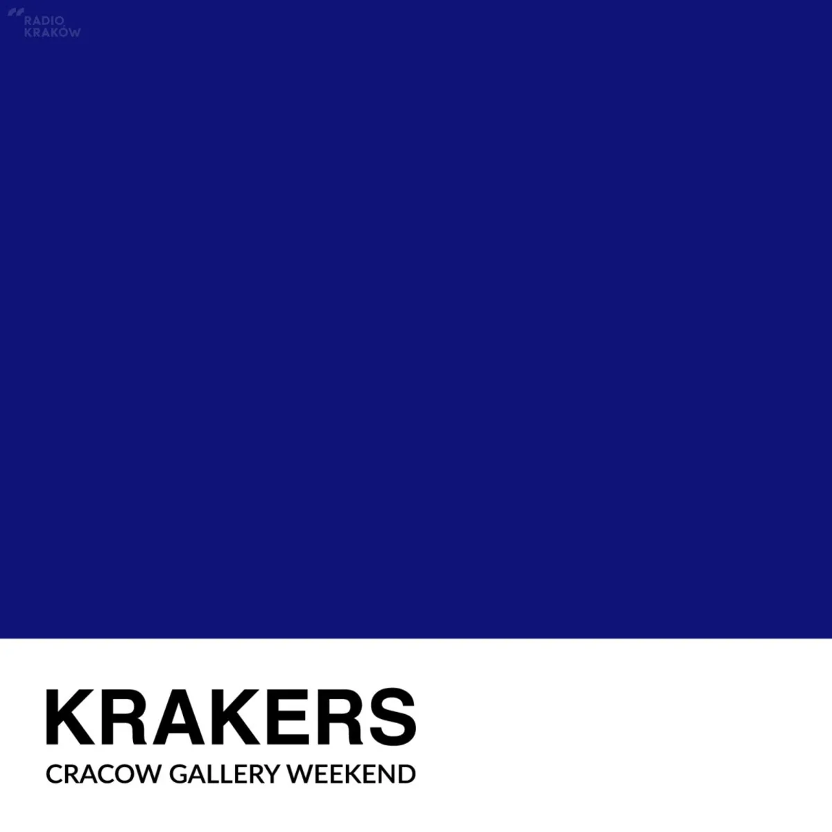 Rusza KRAKERS czyli Krakowski Weekend Galerii 