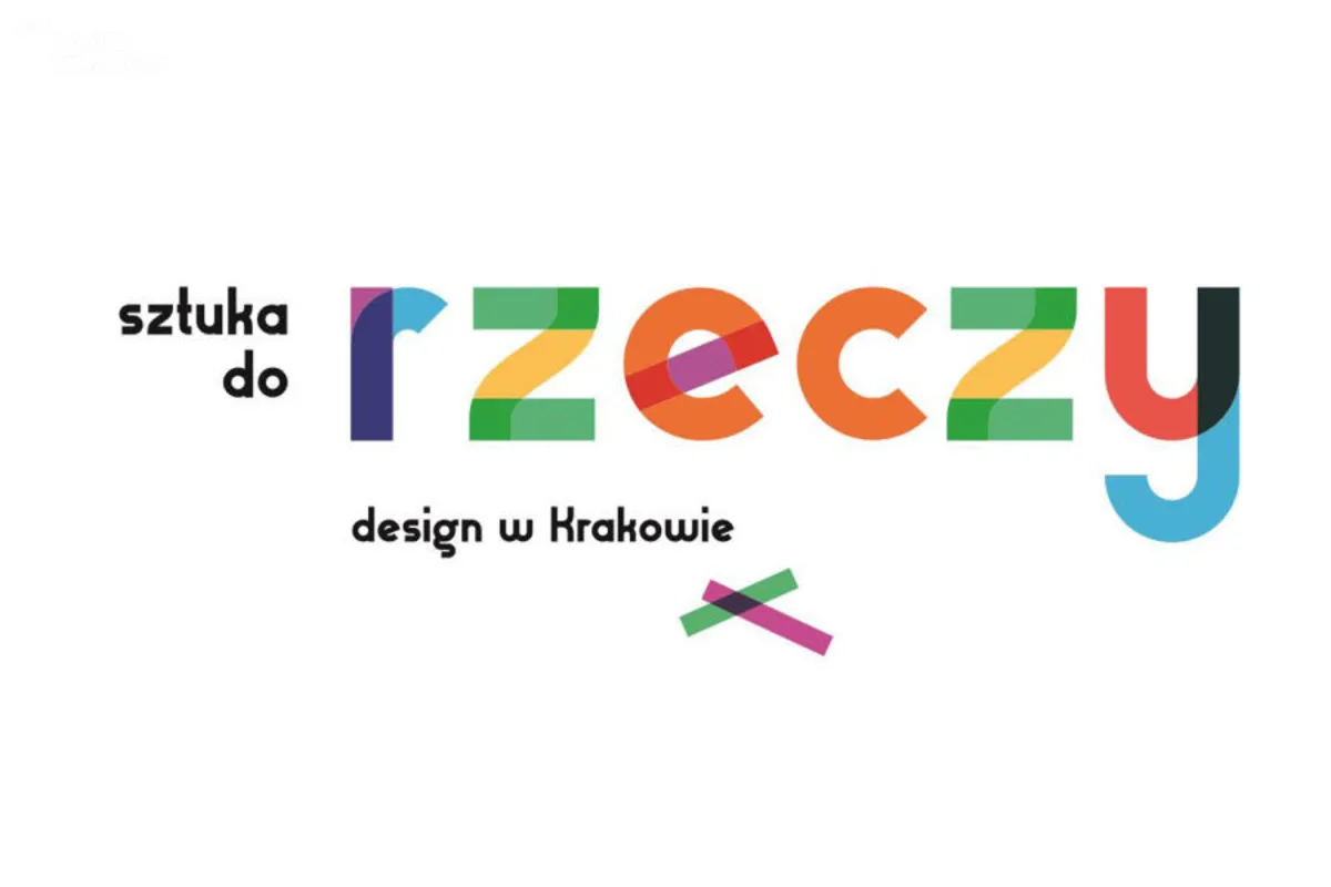 Przedsięwzięcie „Sztuka do rzeczy – design w Krakowie” - po raz drugi