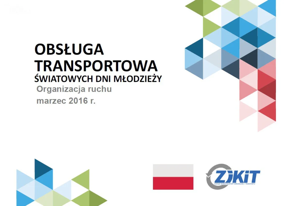 Obsługa transportowa Światowych Dni Młodzieży 2016. Organizacja ruchu