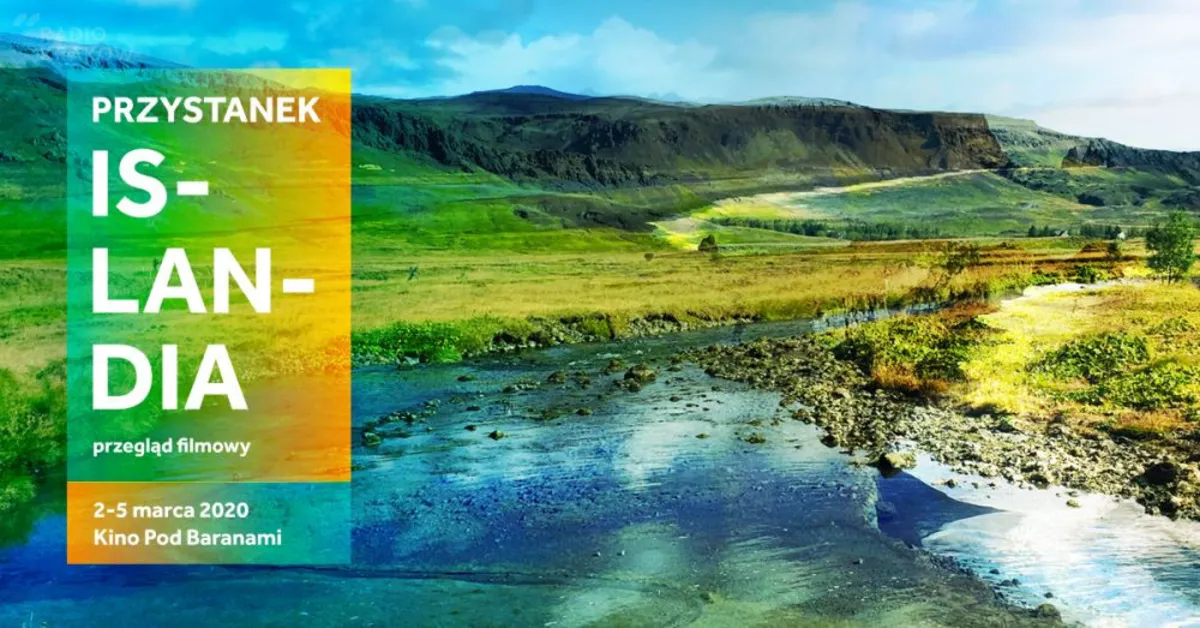 „Przystanek Islandia” - przegląd kina islandzkiego w Kinie Pod Baranami