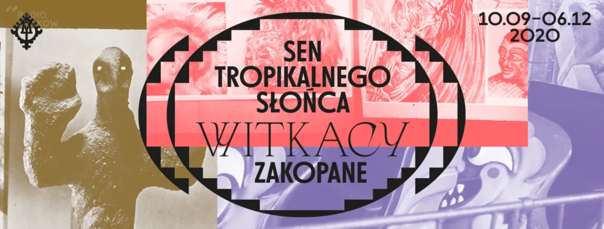 Sen tropikalnego słońca. Witkacy i Zakopane  na wystawie w willi Oksza