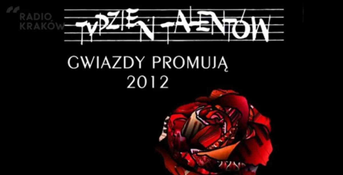 Rusza Festiwal "Tydzień Talentów " ZOBACZ PROGRAM