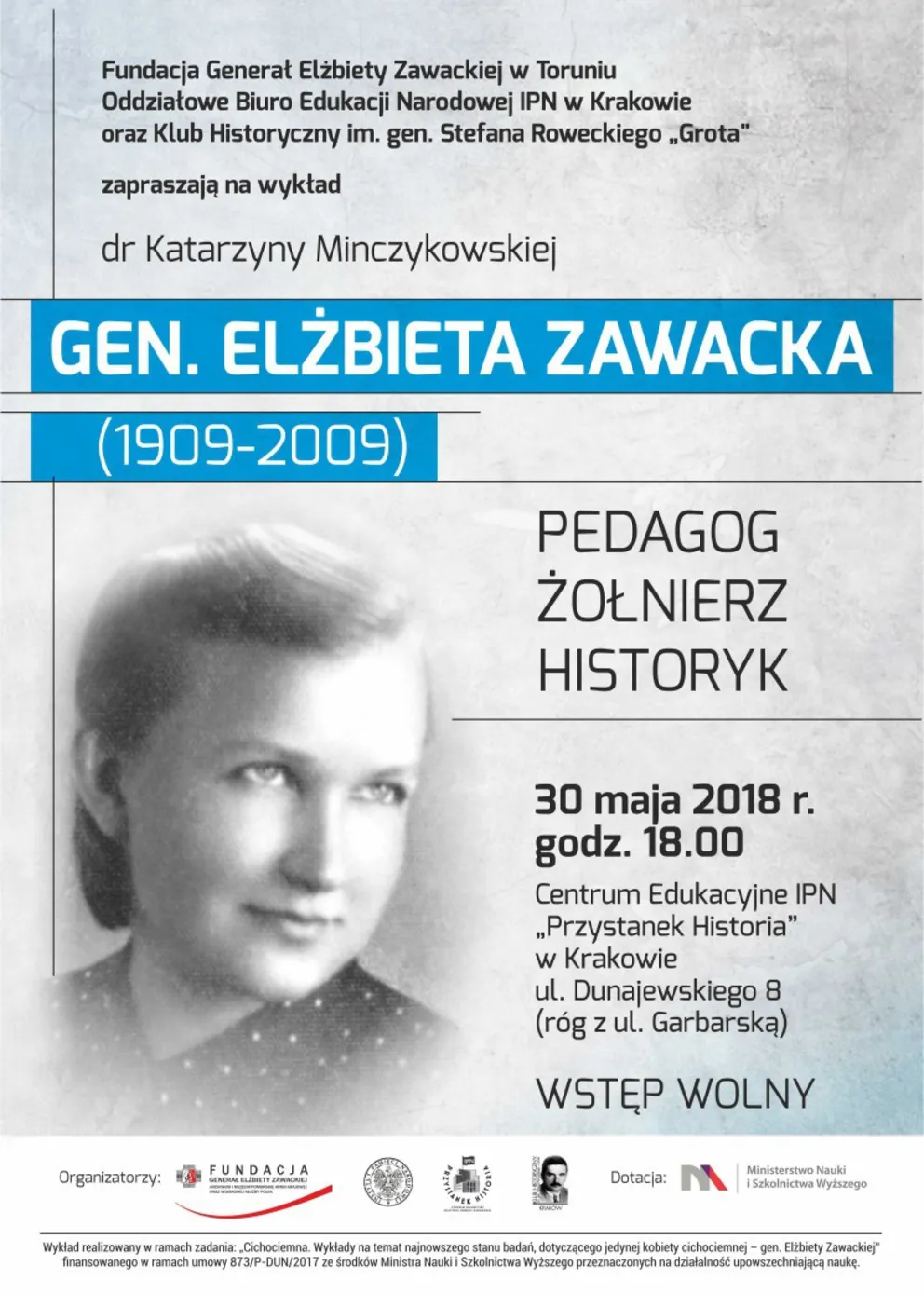 Przystanek Historia IPN zaprasza na wykład:  "Gen. Elżbieta Zawacka: pedagog, żołnierz, historyk"