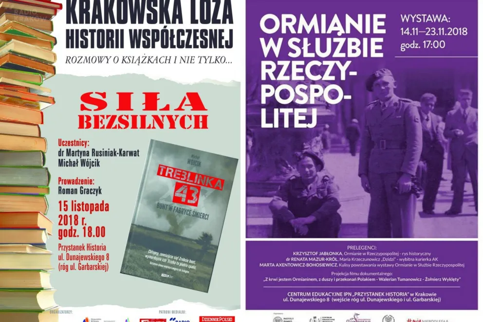 Wydarzenia na "Przystanku historia". Wystawa "Ormianie w służbie Rzeczypospolitej" i "Siła bezsilnych". Dyskusja o buncie więźniów obozu w Treblince