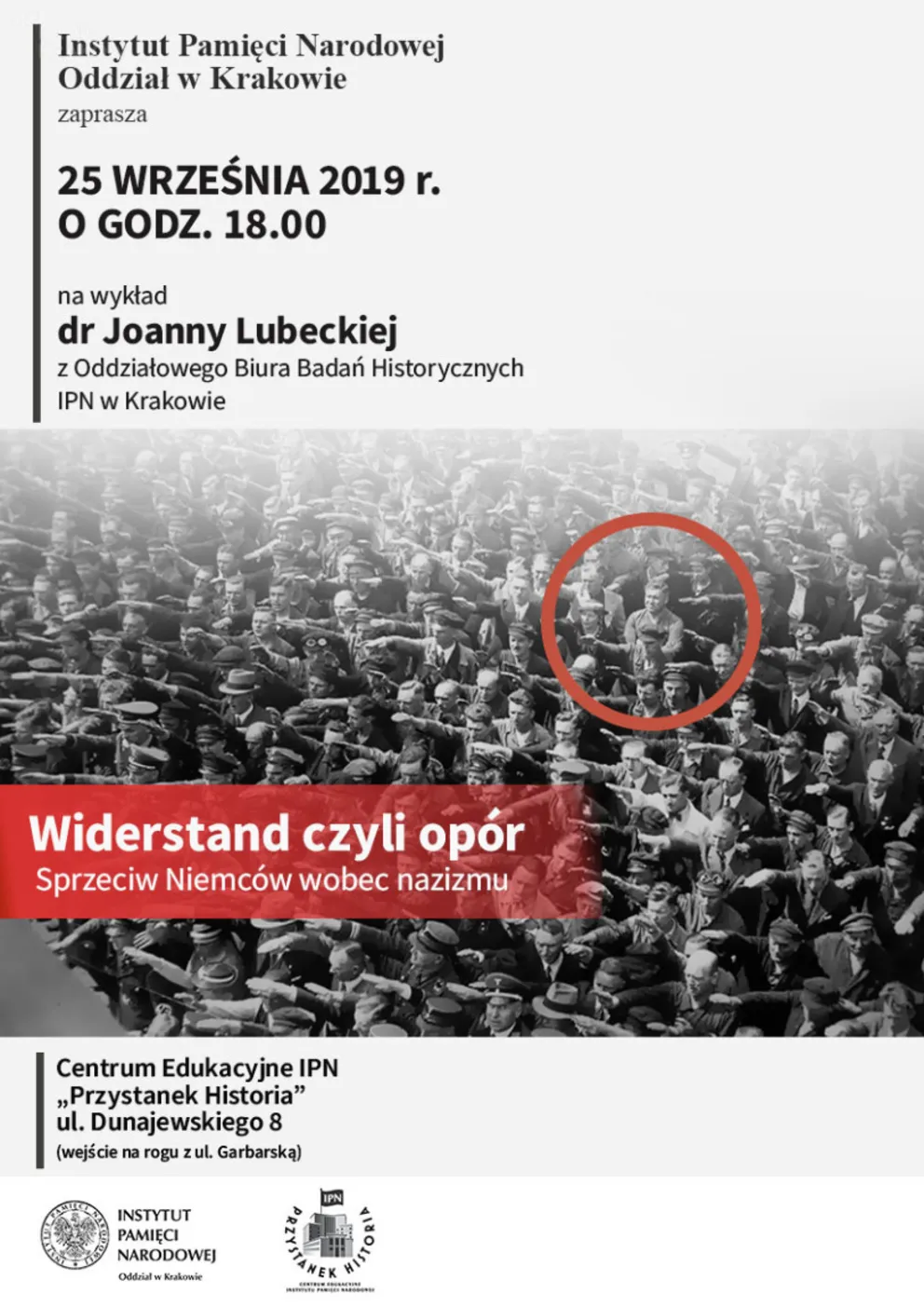 Wydarzenia na Przystanku Historia IPN: "Widerstand, czyli opór. Sprzeciw Niemców wobec nazizmu" 
