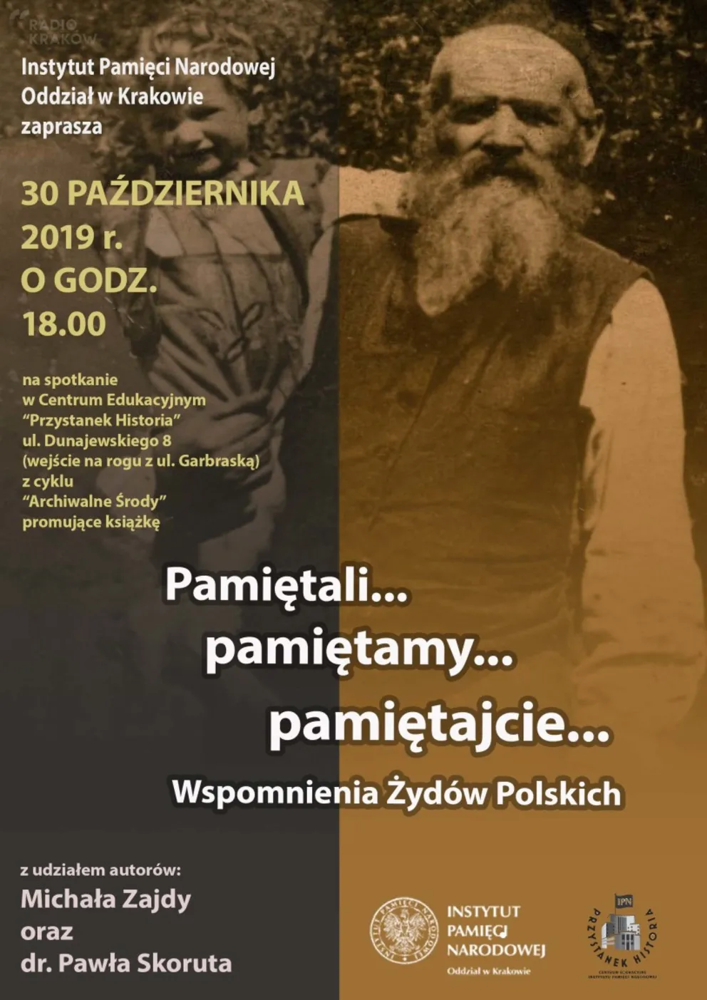 Archiwalne środy IPN: Spotkanie z autorami książki "Pamiętali… pamiętamy… pamiętajcie… Wspomnienia Żydów polskich"