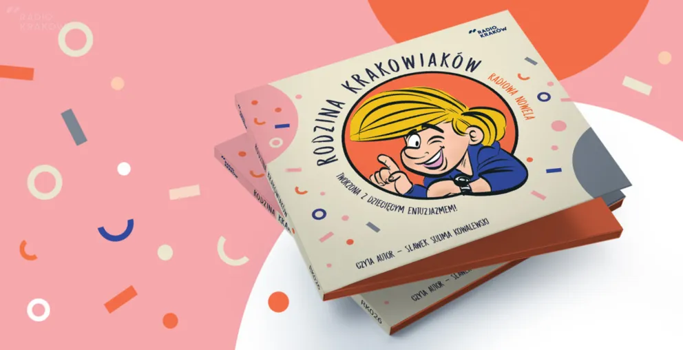 Poznaj finalistów konkursu na najlepszy scenariusz radiowej noweli "Rodziny Krakowiaków!