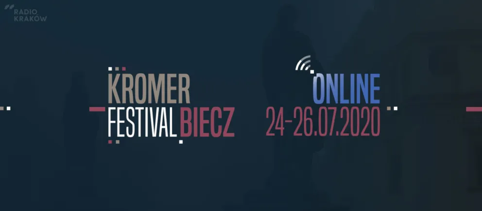 Rusza Kromer Festiwal Biecz. W tym roku w wersji on line