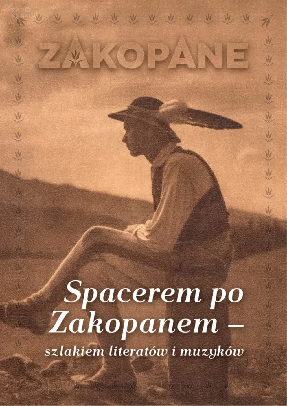 „Spacerem po Zakopanem – szlakiem literatów i muzyków.” - przewodnik w formie audiobooka i wersji wirtualnej!
