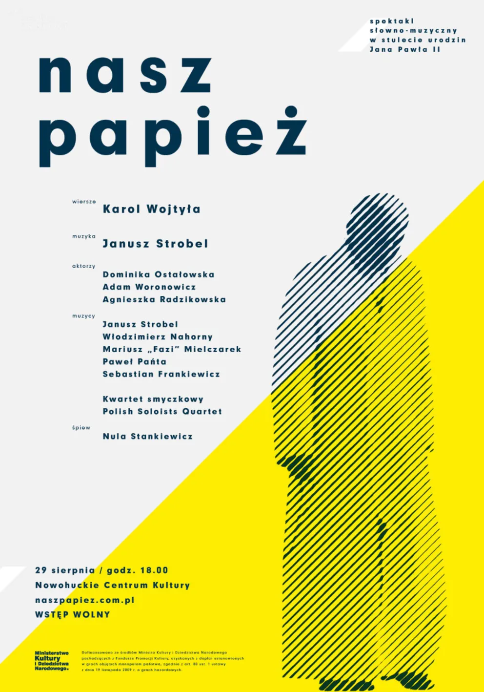 NASZ PAPIEŻ  spektakl słowno-muzyczny w stulecie urodzin Jana Pawła II 