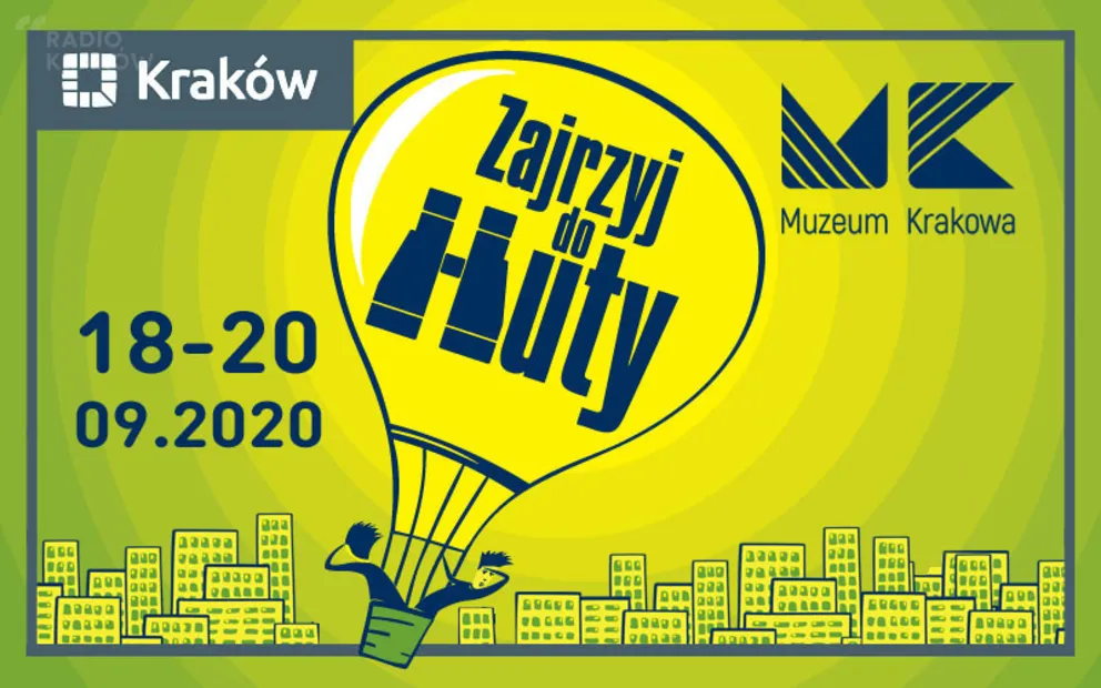 Zajrzyj do Huty! - ruszyły zapisy