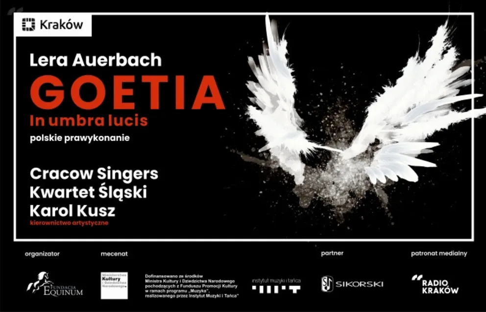 Ars Goetia. Polskie prawykonanie. Kwartet Śląski - Cracow Singers.
