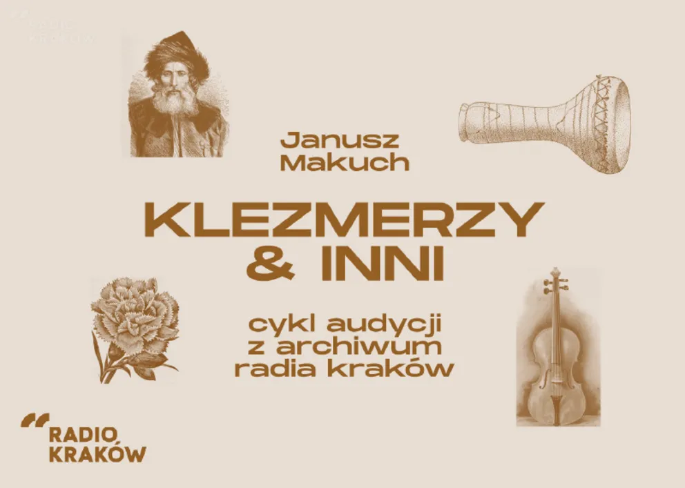 Klezmerzy i inni. Dawno temu w Radiu Kraków. 