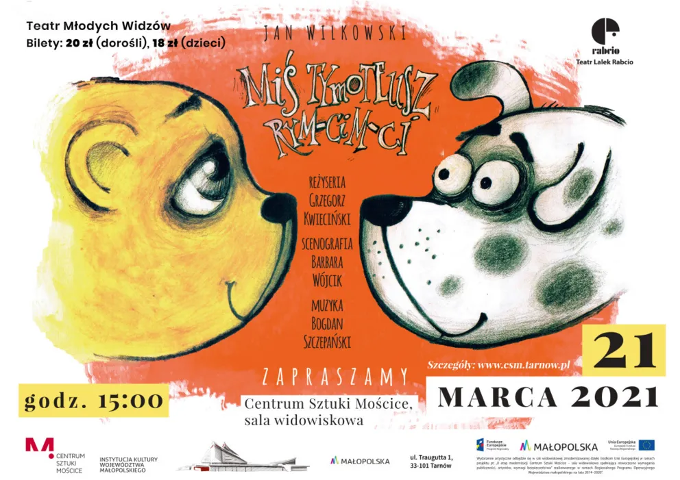 Centrum Sztuki Mościce zaprasza na spektakl "Miś Tymoteusz" Teatru Rabcio