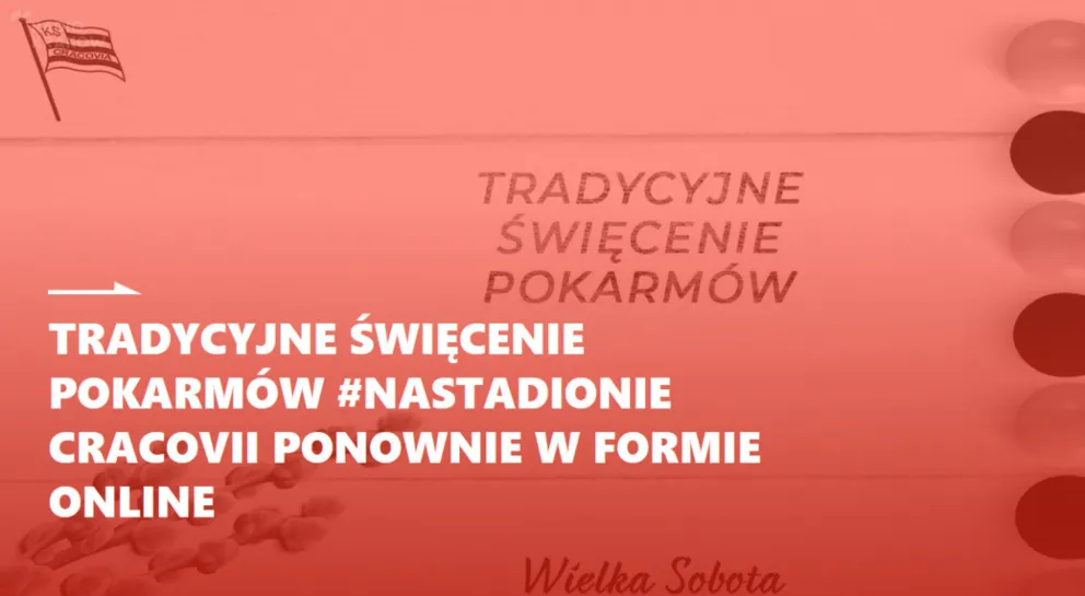 Święcenie pokarmów na Cracovii znów online