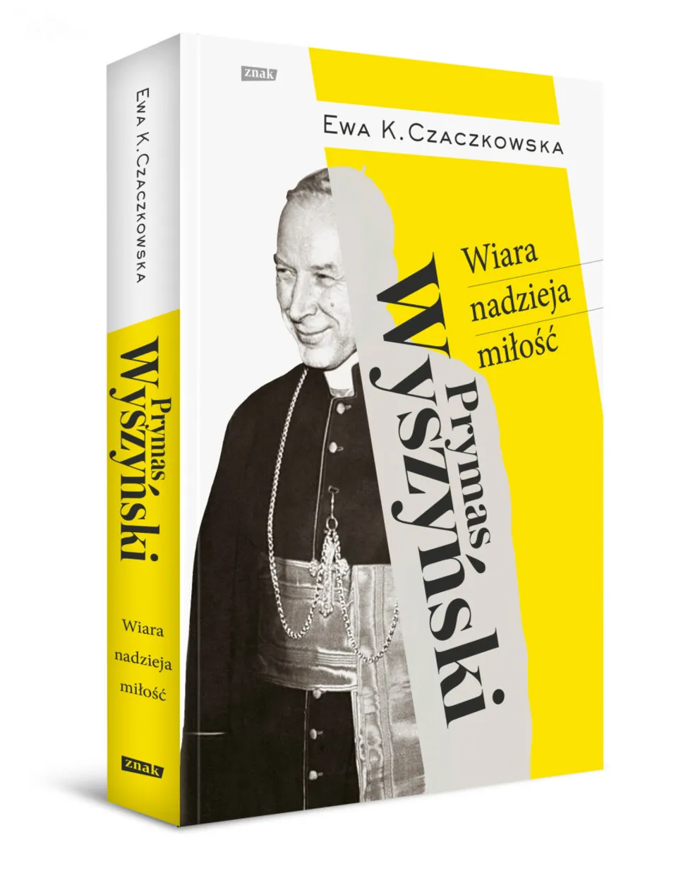 PRYMAS WYSZYŃSKI - WIARA, NADZIEJA, MIŁOŚĆ 
