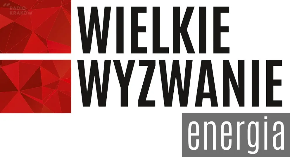 Wielkie Wyzwanie: Energia