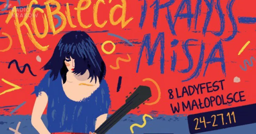Kobieca Transsmisja - 8. Ladyfest w Małopolsce