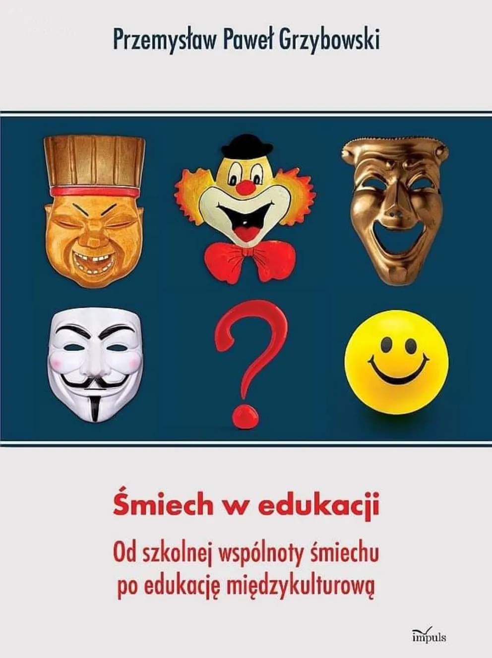 Wspólny śmiech - czy tego  brakuje dzieciom i młodzieży?
