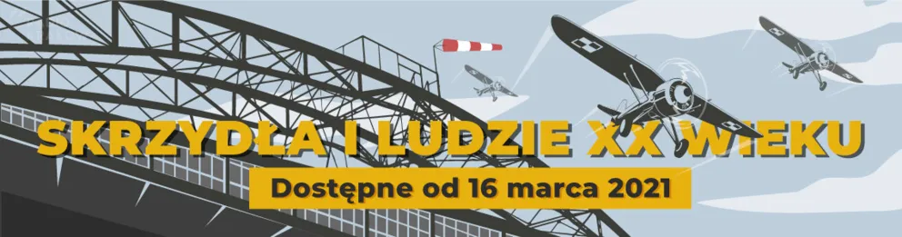 "Skrzydla i ludzie XX wieku"