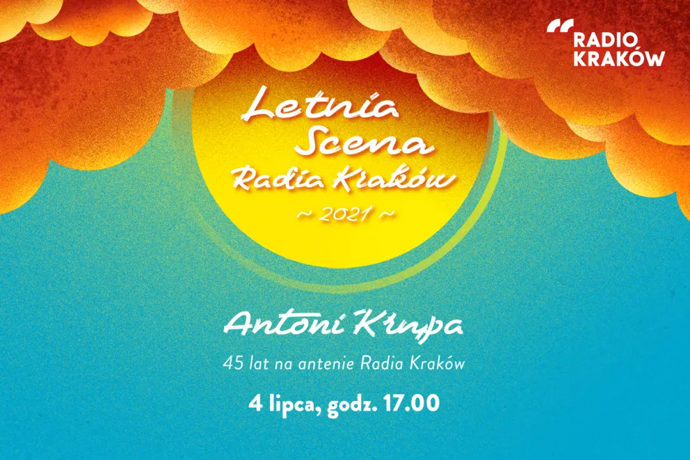 Zapraszamy na Letnią scenę Radia Kraków!