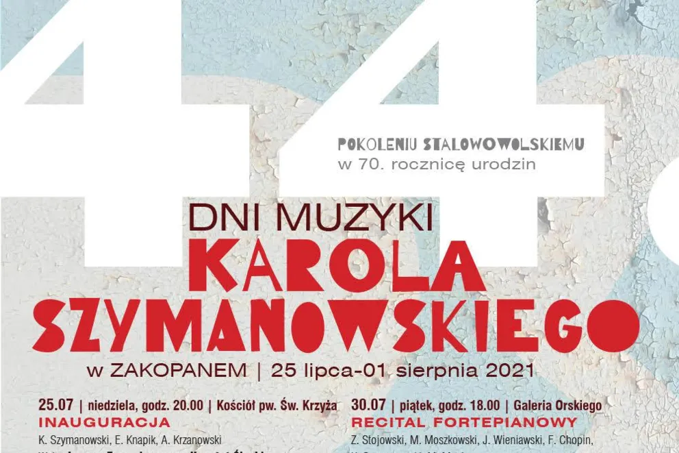 44 DNI MUZYKI KAROLA SZYMANOWSKIEGO W ZAKOPANEM 25.07-01.08.2021