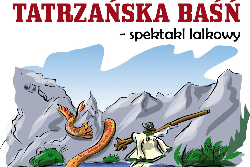 Tatrzańska Baśń w Domu Ludowym w Bukowinie Tatrzańskiej