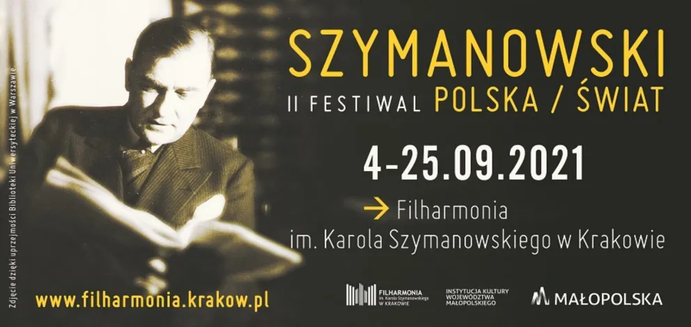 4 września 2021 roku Filharmonia Krakowska inauguruje II edycję Festiwalu Szymanowski / Polska / Świat