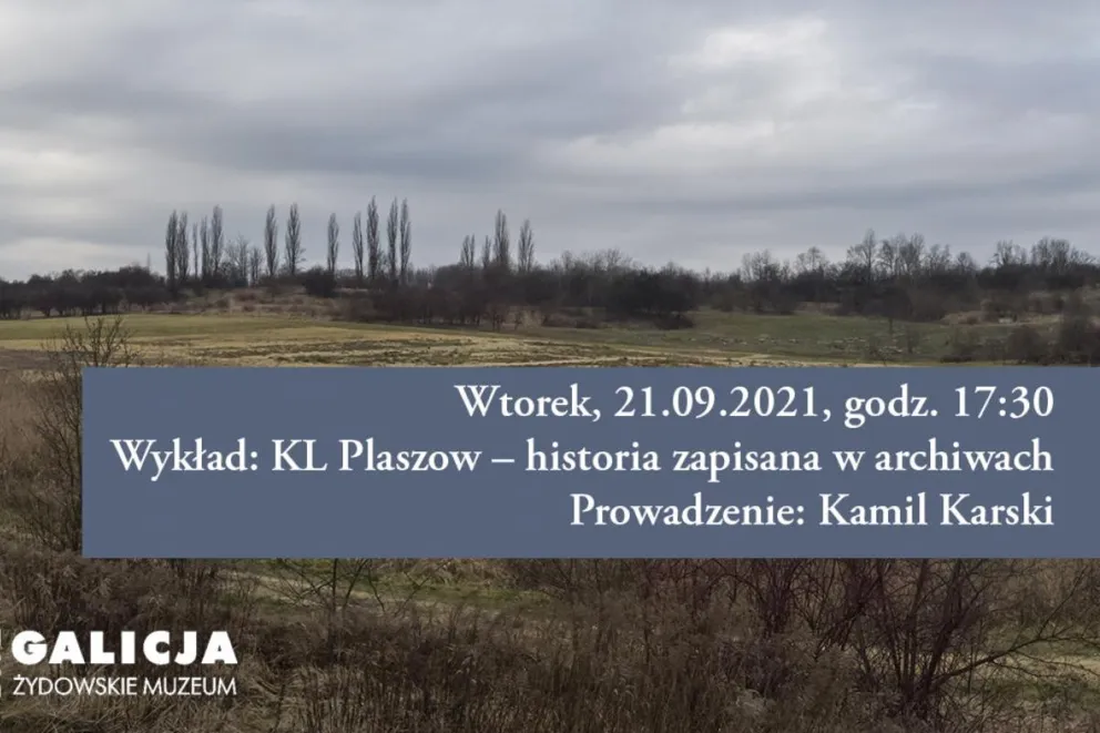 Wykład: KL Plaszow – historia zapisana w archiwach