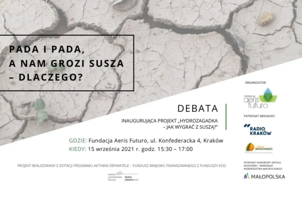 Pada i pada, a nam grozi susza – dlaczego? Zapraszamy na debatę inaugurującą projekt „Hydrozagadka – jak wygrać z suszą?”