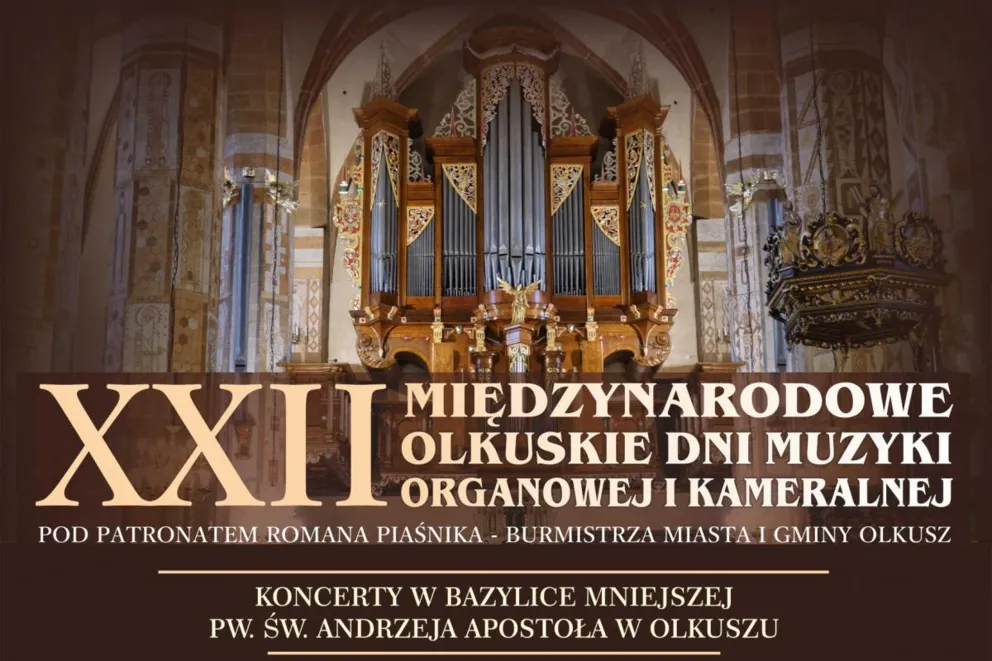 XXII Międzynarodowe Olkuskie Dni Muzyki Organowej i Kameralnej