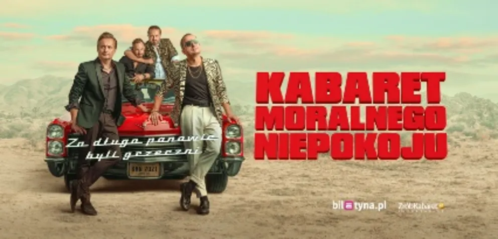 KABARET MORALNEGO NIEPOKOJU „Za długo Panowie byli grzeczni” – nowy program