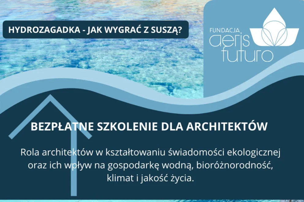 Fundacja Aeris Futuro zaprasza na szkolenie dla architektów!