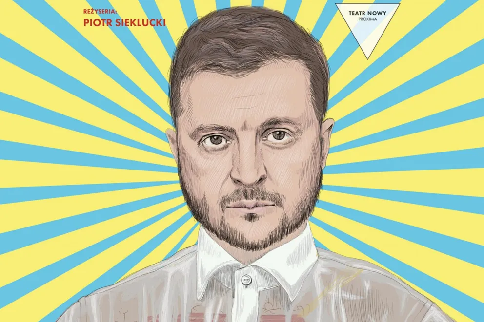 Wołodymyr Zełenski bohaterem nowego spektaklu w Teatrze Nowym Proxima