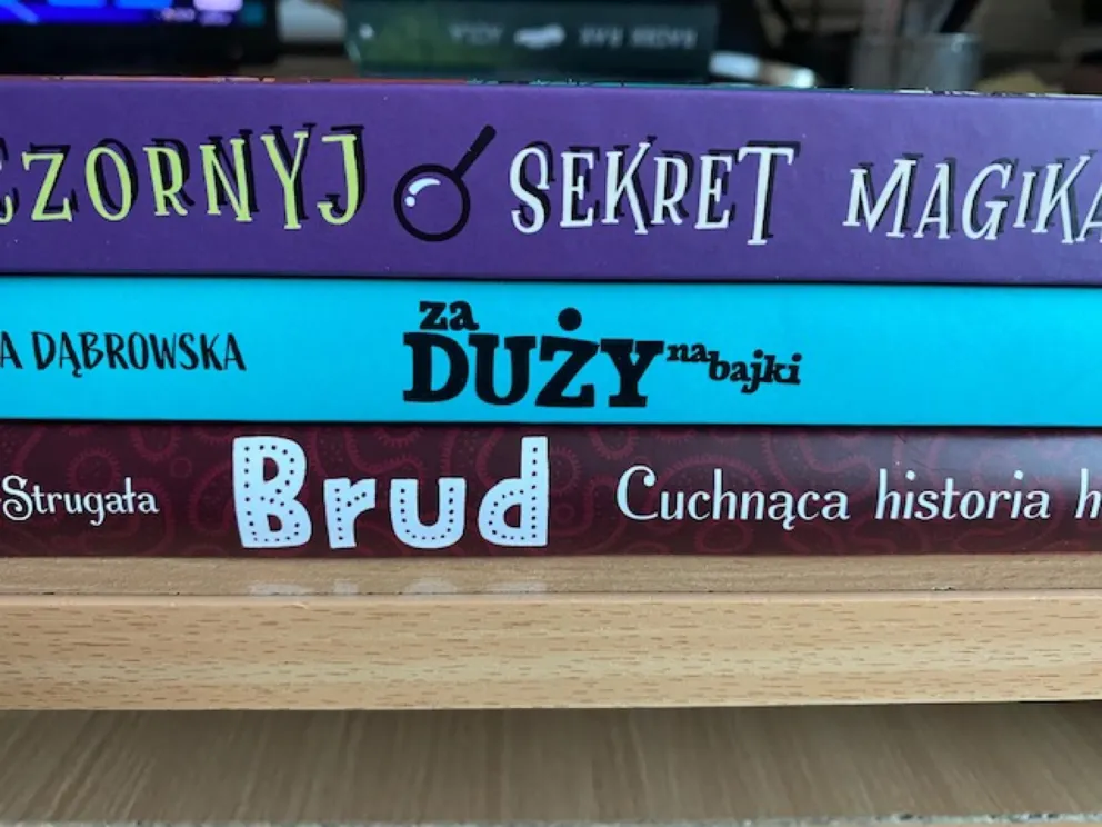 Brud, Sekret Magika i Za duży na bajki. Alfabet 5 czerwca 2022