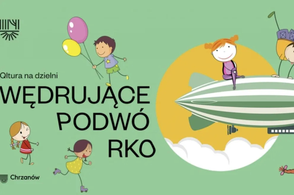 "Wędrujące podwórko" w Chrzanowie. Atrakcje dla dzieci przez całe lato