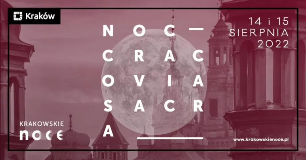 15. Noc Cracovia Sacra 2022 - już jutro