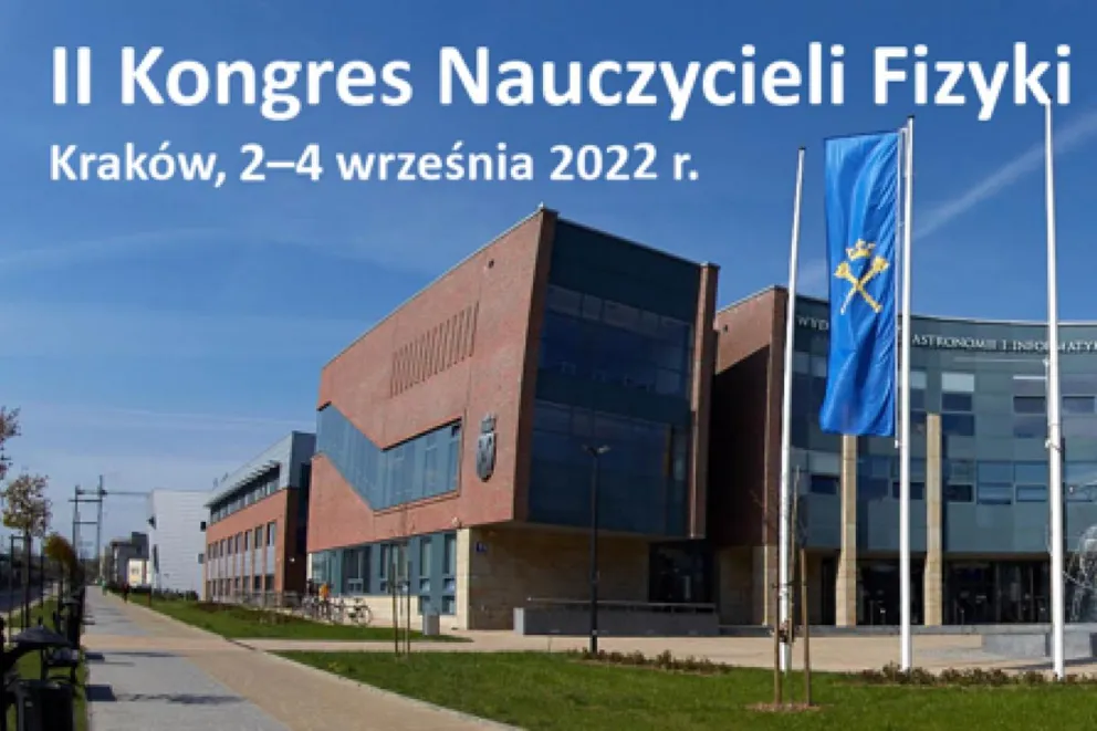 II Kongres Nauczycieli Fizyki niebawem w Krakowie