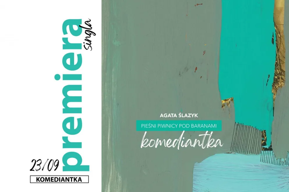 Premiera pierwszego singla nowej płyty Agaty Ślazyk z Piwnicy pod Baranami.