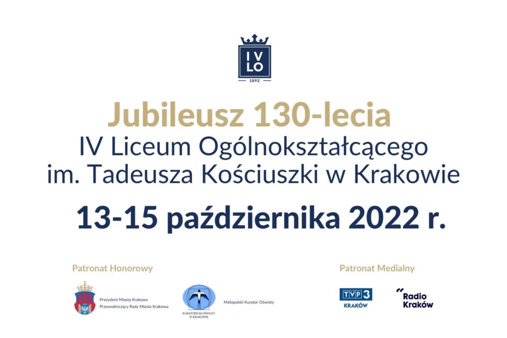 Obchody Jubileuszu 130-lecia IV Liceum Ogólnokształcącego im. Tadeusza Kościuszki w Krakowie