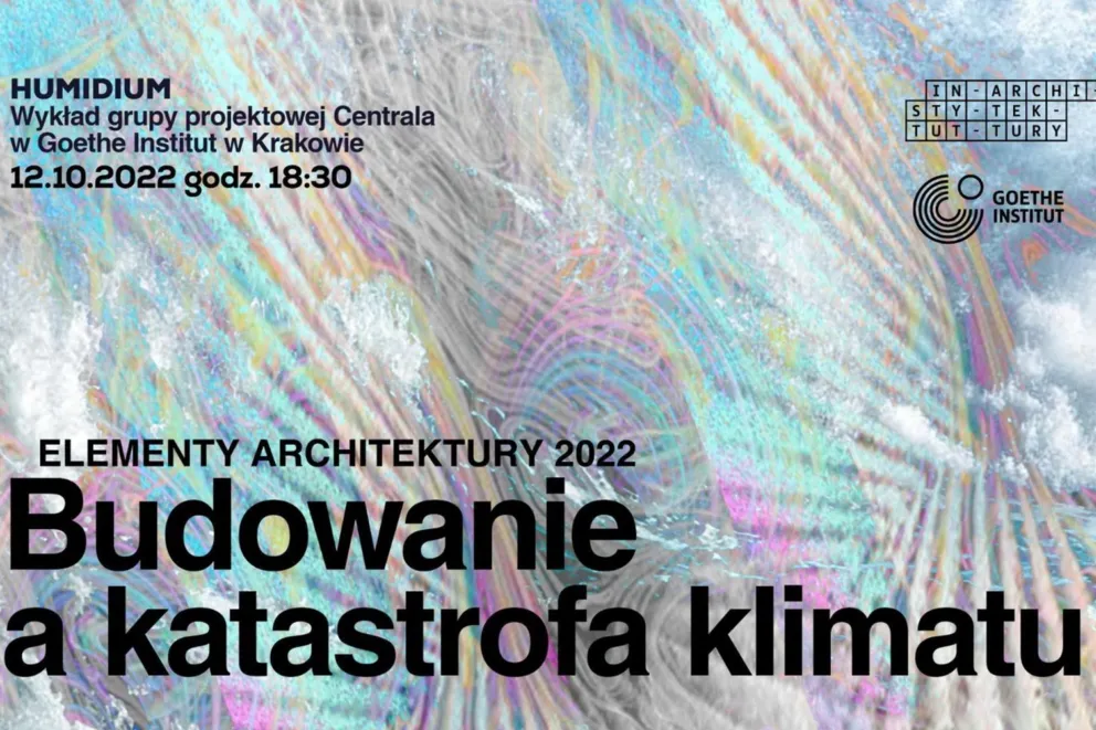 "Budowanie a katastrofa klimatu", czyli co możemy zmienić, by przetrwać?